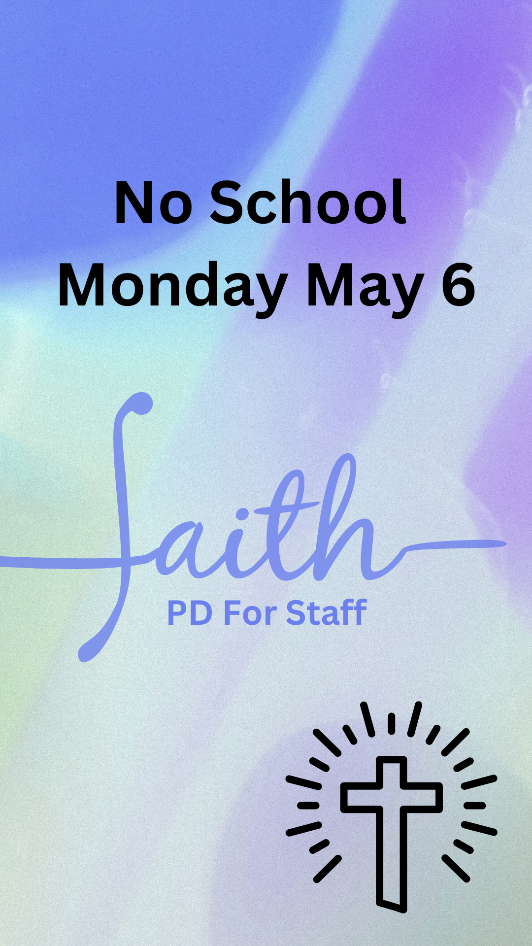 No Classes Monday May 6